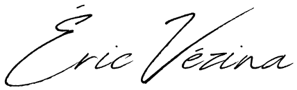 Signature d’Eric Vézina